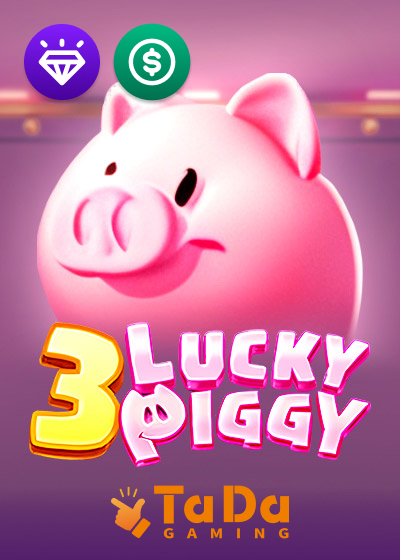 3 LUCKY PIGGY