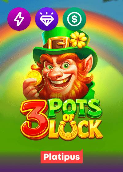 3 Pots of Luck