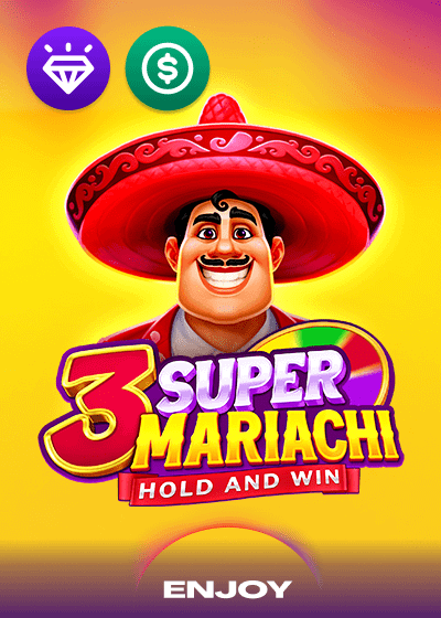 3 Super Mariachi Hold and Win