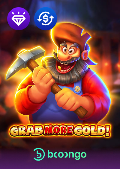 Grab More Gold!