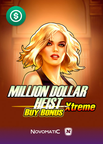 Million Dollar Hiest Xtreme Buy Bonus