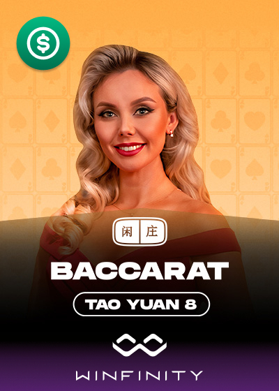 Tao Yuan Baccarat 8