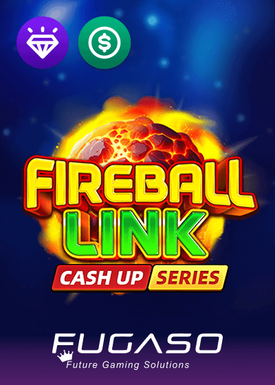 Fireball Link CASH UP